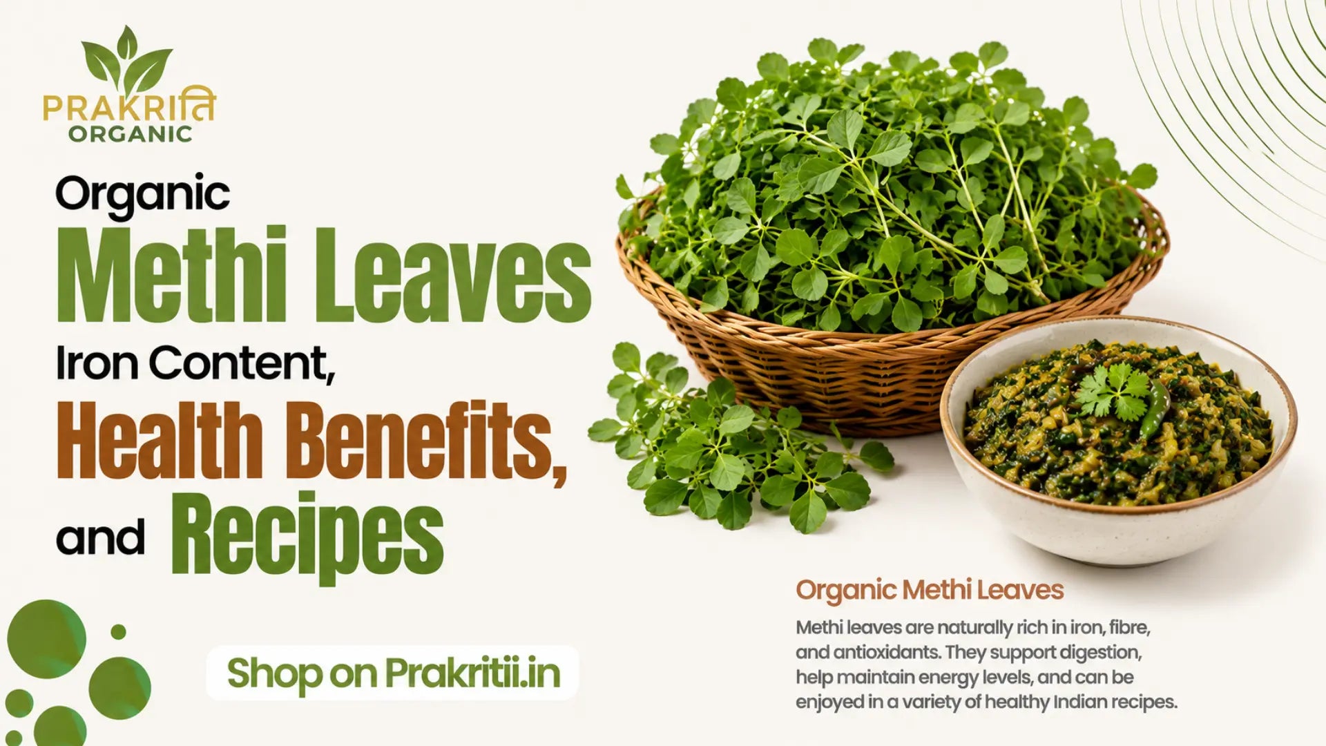 Organic Methi Leaves – Iron Content, Health Benefits, and Recipes