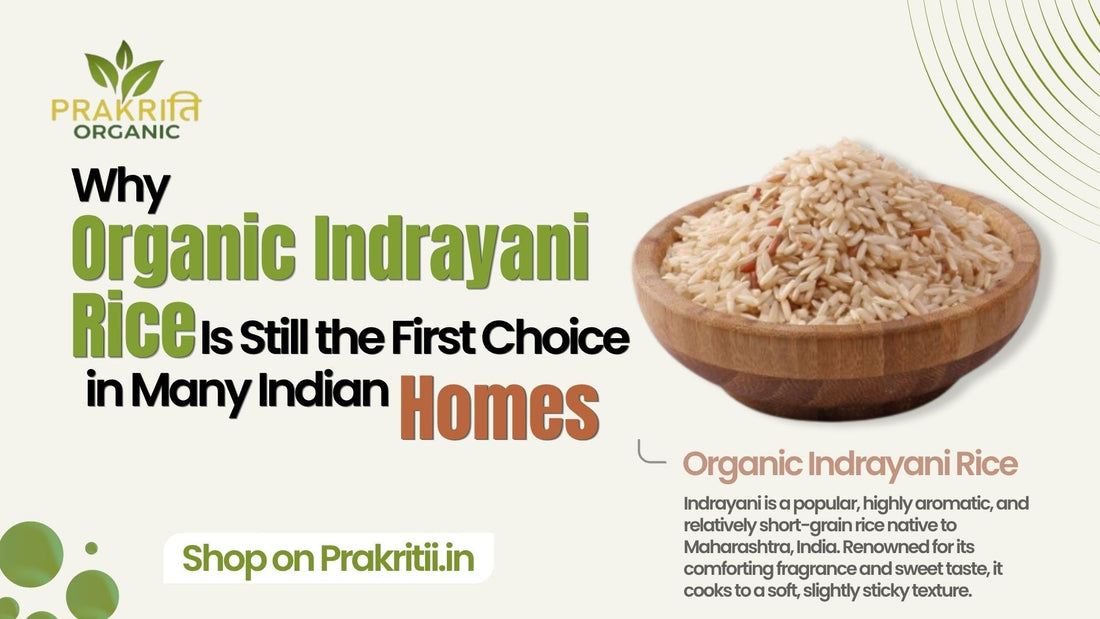 An advertisement for Prakriti Organic Indrayani Rice, a short-grain aromatic rice from Maharashtra, with a bowl of raw grain.